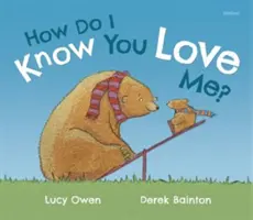Ako viem, že ma miluješ? - How Do I Know You Love Me?
