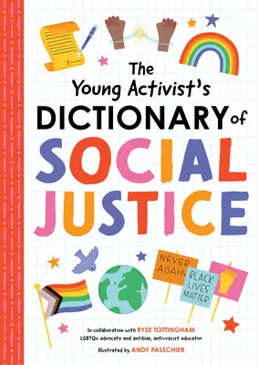 Slovník sociálnej spravodlivosti pre mladých aktivistov - The Young Activist's Dictionary of Social Justice