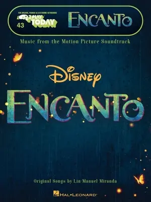 Encanto - Hudba z filmového soundtracku: E-Z Play Today #43 Songbook Featuring Easy-To-Read Notation and Lyrics - Encanto - Music from the Motion Picture Soundtrack: E-Z Play Today #43 Songbook Featuring Easy-To-Read Notation and Lyrics