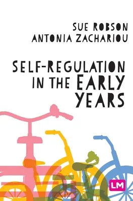 Sebaregulácia v ranom veku - Self-Regulation in the Early Years