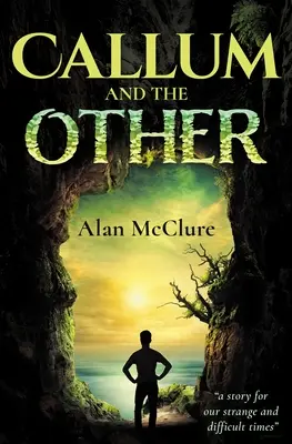 Callum a tí druhí - Callum and The Other
