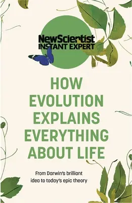 Ako evolúcia vysvetľuje všetko o živote - How Evolution Explains Everything about Life