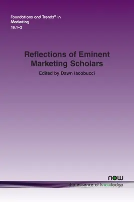 Úvahy významných vedcov v oblasti marketingu - Reflections of Eminent Marketing Scholars