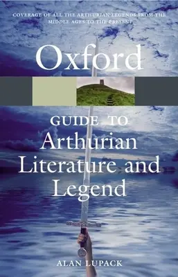 Oxfordský sprievodca artušovskou literatúrou a legendami - The Oxford Guide to Arthurian Literature and Legend