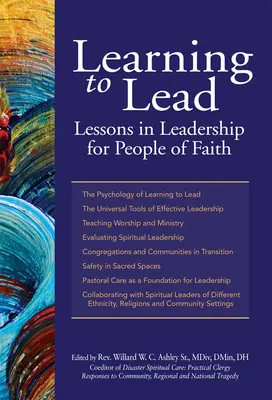 Učiť sa viesť: Lekcie vedenia pre veriacich ľudí - Learning to Lead: Lessons in Leadership for People of Faith