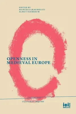 Otvorenosť v stredovekej Európe - Openness in Medieval Europe