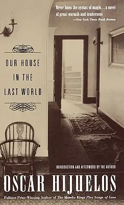 Náš dom v poslednom svete - Our House in the Last World