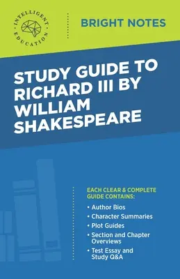 Študijná príručka k Richardovi III od Williama Shakespeara - Study Guide to Richard III by William Shakespeare