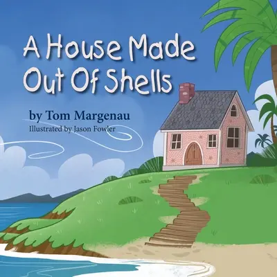 Dom z mušlí - A House Made Out of Shells