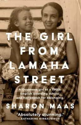 Dievča z Lamaha Street: Guyanské dievča v anglickej internátnej škole v 60. rokoch a jej hľadanie spolupatričnosti - The Girl from Lamaha Street: A Guyanese girl at a 1960s English boarding school and her search for belonging