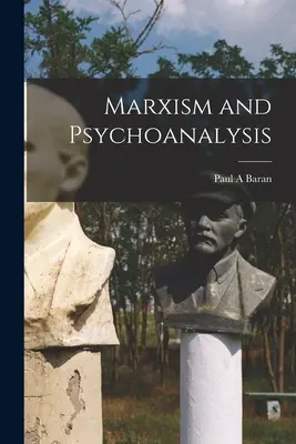Marxizmus a psychoanalýza - Marxism and Psychoanalysis