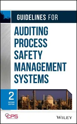 Usmernenia pre auditovanie systémov riadenia bezpečnosti procesov - Guidelines for Auditing Process Safety Management Systems