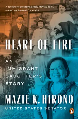 Ohnivé srdce: Príbeh dcéry prisťahovalca - Heart of Fire: An Immigrant Daughter's Story