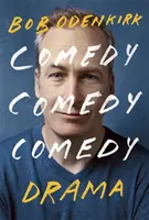 Komédia, komédia, dráma - bestseller The Sunday Times - Comedy, Comedy, Comedy, Drama - The Sunday Times bestseller