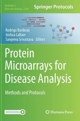 Proteínové mikročipy na analýzu chorôb: Metódy a protokoly - Protein Microarrays for Disease Analysis: Methods and Protocols
