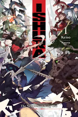 Ishura, zv. 1: Nová vojna kráľa démonov - Ishura, Vol. 1: The New Demon King War