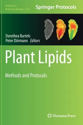 Rastlinné lipidy: Metódy a protokoly - Plant Lipids: Methods and Protocols