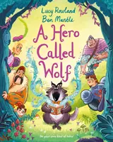 Hrdina menom Vlk - Hero Called Wolf