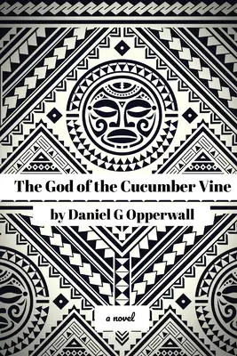 Boh uhorkovej révy - The God of the Cucumber Vine