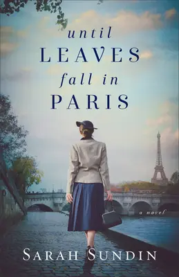 Kým v Paríži opadá lístie - Until Leaves Fall in Paris
