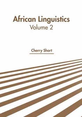 Africká lingvistika: 2. zväzok - African Linguistics: Volume 2