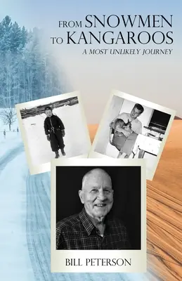 Od snehuliakov ku klokanom: Najnepravdepodobnejšia cesta - From Snowmen to Kangaroos: A Most Unlikely Journey