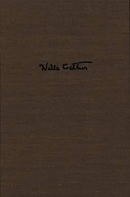Zbierka krátkych poviedok Willy Catherovej, 1892 - 1912 - Willa Cather's Collected Short Fiction, 1892-1912
