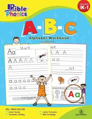 Biblická fonika: Pracovný zošit k abecede A-B-C - Bible Phonics: A-B-C Alphabet Workbook