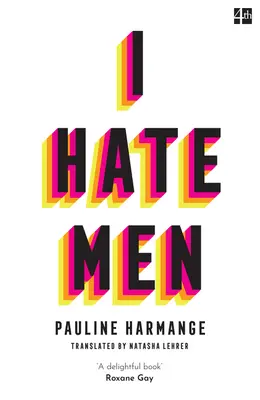 Nenávidím mužov - I Hate Men