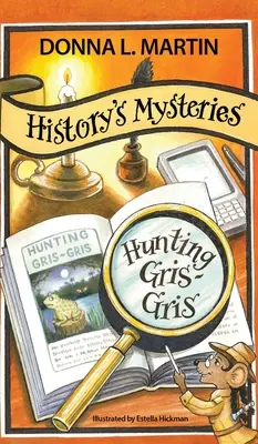 Záhady histórie: Hunting Gris-Gris - History's Mysteries: Hunting Gris-Gris