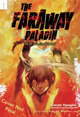 Vzdialený paladin: Chlapec v meste mŕtvych - The Faraway Paladin: The Boy in the City of the Dead