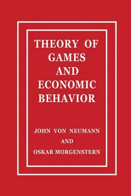 Teória hier a ekonomického správania - Theory of Games and Economic Behavior