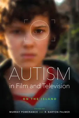 Autizmus vo filme a televízii: Na ostrove - Autism in Film and Television: On the Island
