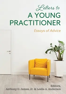 Listy mladému praktickému lekárovi: Eseje s radami - Letters to a Young Practitioner: Essays of Advice