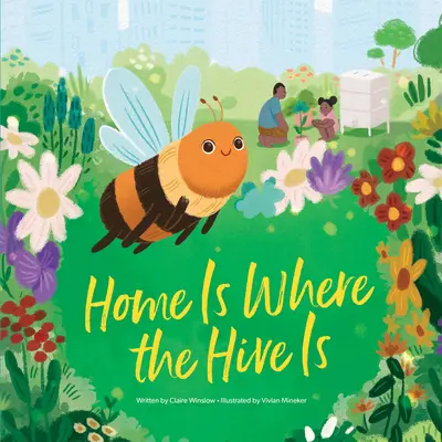 Domov je tam, kde je úľ - Home Is Where the Hive Is