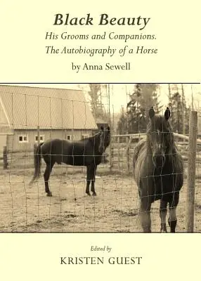 Čierna krása: Autobiografia koňa od Anny Sewellovej - Black Beauty: His Grooms and Companions. the Autobiography of a Horse by Anna Sewell