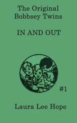 Bobbsey Twins In and Out - The Bobbsey Twins In and Out