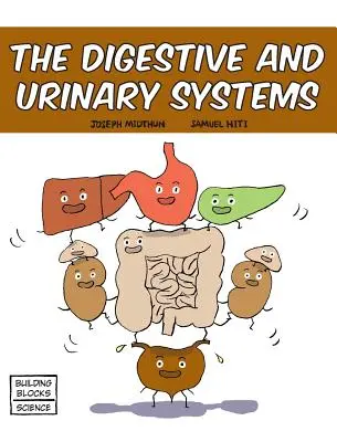 Tráviaca a močová sústava - The Digestive and Urinary Systems