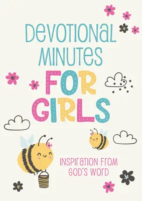 Minúty zbožnosti pre dievčatá: Inšpirácia z Božieho slova - Devotional Minutes for Girls: Inspiration from God's Word