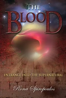 Krv: Vstup do nadprirodzena - The Blood: Entrance into the Supernatural