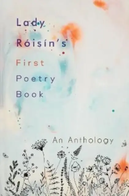 Prvá básnická zbierka Lady Roisin - Lady Roisin's First Poetry Book