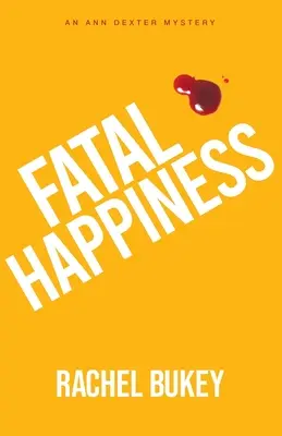 Osudové šťastie - Fatal Happiness