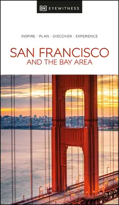 DK Eyewitness San Francisco a Bay Area - DK Eyewitness San Francisco and the Bay Area