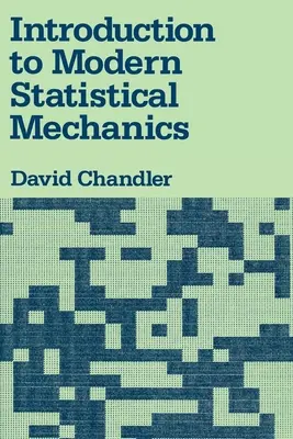 Úvod do modernej štatistickej mechaniky - Introduction to Modern Statistical Mechanics
