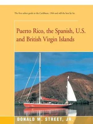 Portoriko, Španielske, Americké a Britské Panenské ostrovy - Puerto Rico, the Spanish, U.S. and British Virgin Islands
