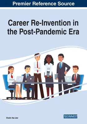 Znovuobjavenie kariéry v postpandemickej ére - Career Re-Invention in the Post-Pandemic Era