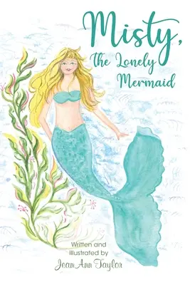 Misty, osamelá morská panna - Misty, The Lonely Mermaid