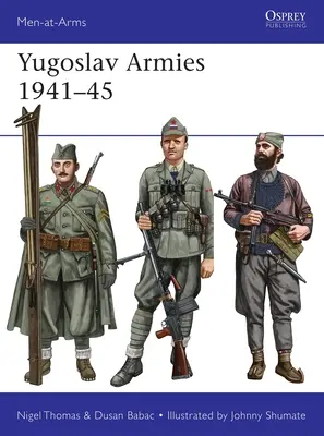 Juhoslovanské armády 1941-45 - Yugoslav Armies 1941-45