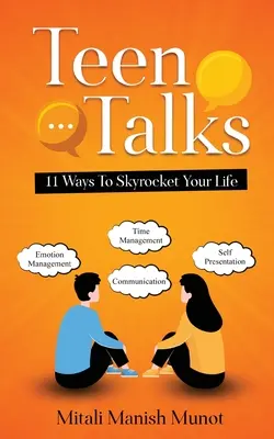 Rozhovory s tínedžermi: 11 spôsobov, ako si skvalitniť život - Teen Talks: 11 Ways to Skyrocket Your Life
