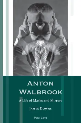 Anton Walbrook; život plný masiek a zrkadiel - Anton Walbrook; A Life of Masks and Mirrors